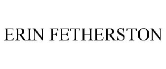 ERIN FETHERSTON
