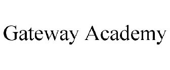 GATEWAY ACADEMY