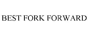 BEST FORK FORWARD