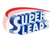 SUPER LEADS