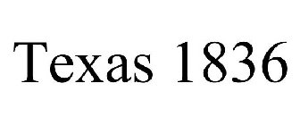 TEXAS 1836