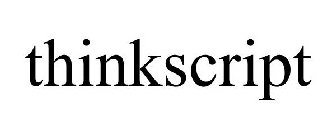 THINKSCRIPT