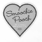 SMOOCHIE POOCH STYLISH FASHION SEALED WITH A KISS