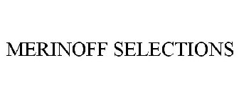 MERINOFF SELECTIONS