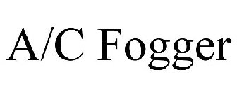 A/C FOGGER