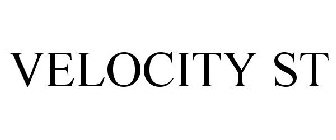 VELOCITY ST