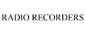 RADIO RECORDERS