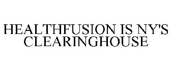 HEALTHFUSION IS NY'S CLEARINGHOUSE