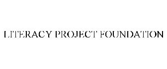 LITERACY PROJECT FOUNDATION