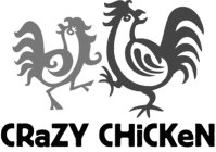 CRAZY CHICKEN