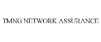 TMNG NETWORK ASSURANCE