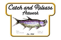 CATCH AND RELEASE ARTWORK EST. 1984 TARPON LAGUNA SAN JOSE J. TINGEY '07 PUERTO RICO