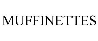 MUFFINETTES