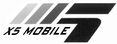 X5 MOBILE