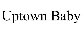 UPTOWN BABY