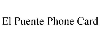 EL PUENTE PHONE CARD