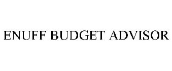 ENUFF BUDGET ADVISOR