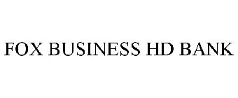 FOX BUSINESS HD BANK