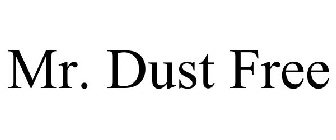 MR. DUST FREE