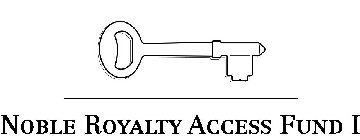 NOBLE ROYALTY ACCESS FUND I