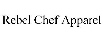 REBEL CHEF APPAREL