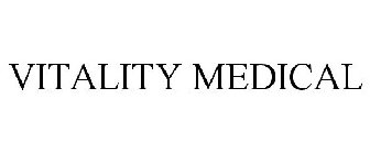 VITALITY MEDICAL