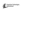 PROPULSION TECHNOLOGIES INTERNATIONAL