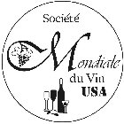 SOCIÉTÉ MONDIALE DU VIN USA