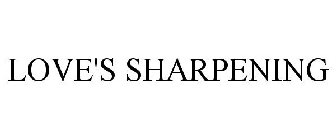 LOVE'S SHARPENING