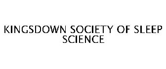 KINGSDOWN SOCIETY OF SLEEP SCIENCE