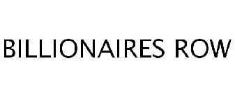 BILLIONAIRES ROW