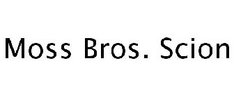 MOSS BROS. SCION