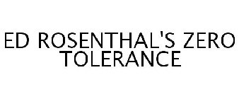 ED ROSENTHAL'S ZERO TOLERANCE