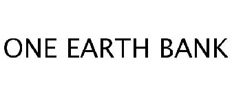 ONE EARTH BANK