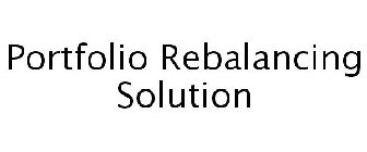 PORTFOLIO REBALANCING SOLUTION