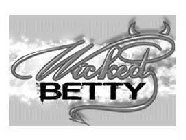 WICKED BETTY