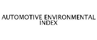 AUTOMOTIVE ENVIRONMENTAL INDEX