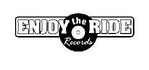 ENJOY THE RIDE RECORDS