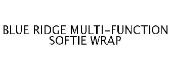 BLUE RIDGE MULTI-FUNCTION SOFTIE WRAP