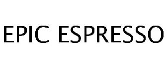 EPIC ESPRESSO