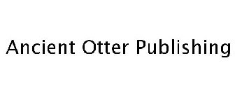 ANCIENT OTTER PUBLISHING