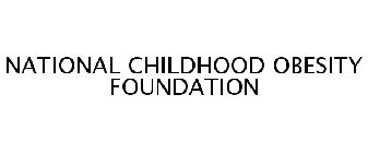 NATIONAL CHILDHOOD OBESITY FOUNDATION