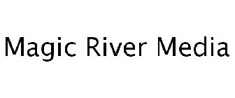 MAGIC RIVER MEDIA