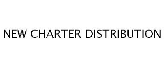 NEW CHARTER DISTRIBUTION