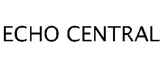 ECHO CENTRAL