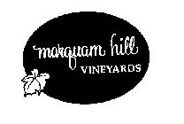 MARQUAM HILL VINEYARDS