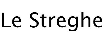 LE STREGHE