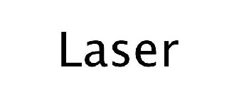 LASER