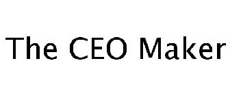 THE CEO MAKER