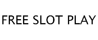 FREE SLOT PLAY